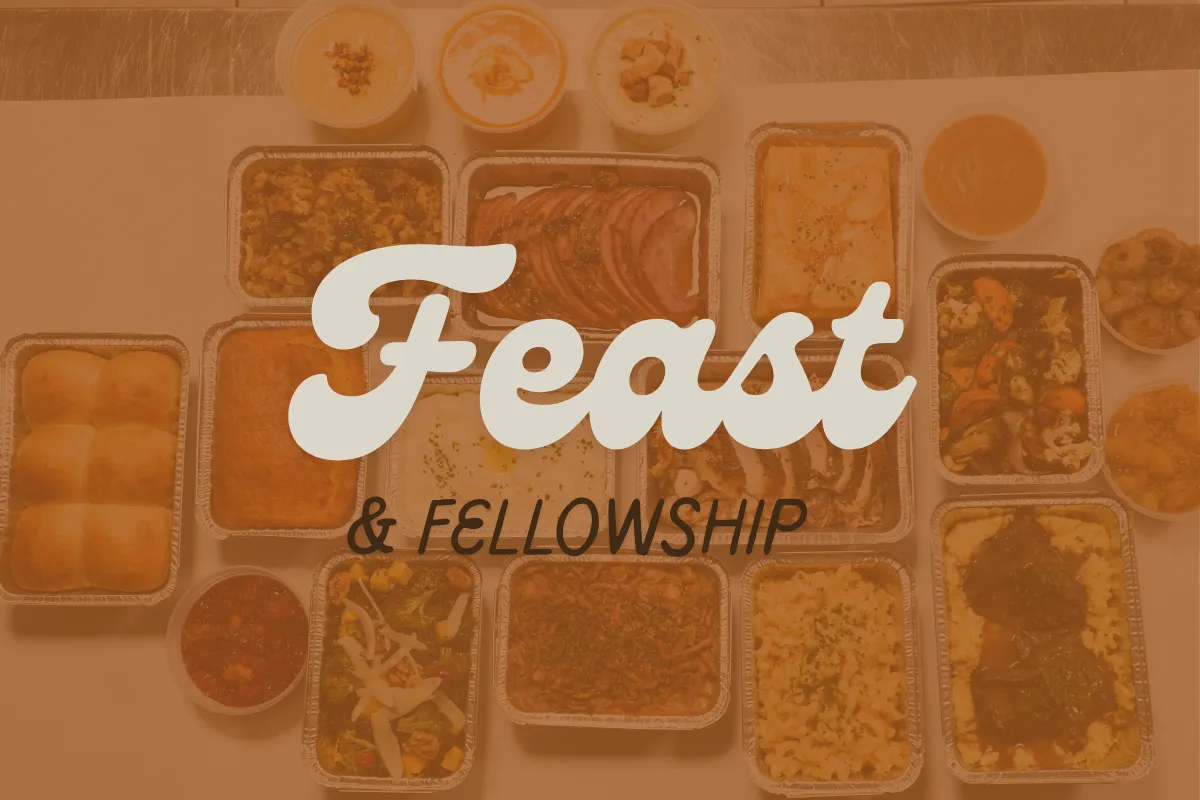 Feast & Fellowship